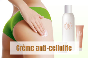 crème anti-cellulite