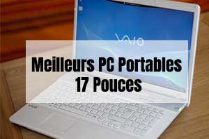 Meilleurs PC Portable 17 Pouces