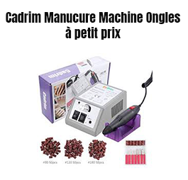 Cadrim Manucure Machine Ongles à petit prix