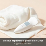 Meilleur aspirateur à points noirs 2026 : 5 appareils et précautions