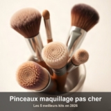 Pinceaux maquillage pas cher : les 5 meilleurs kits en 2026